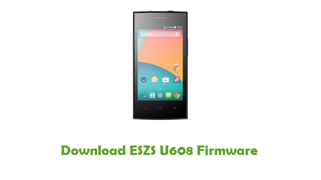 Download ESZS U608 Stock ROM