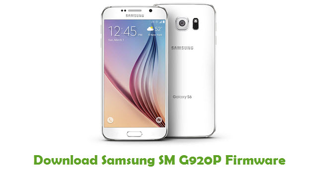 Download Samsung SM G920P Stock ROM
