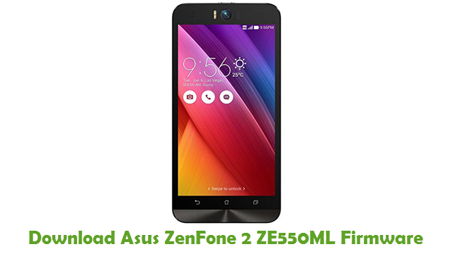 Download Asus Zenfone 2 Ze550ml Firmware Stock Rom Files