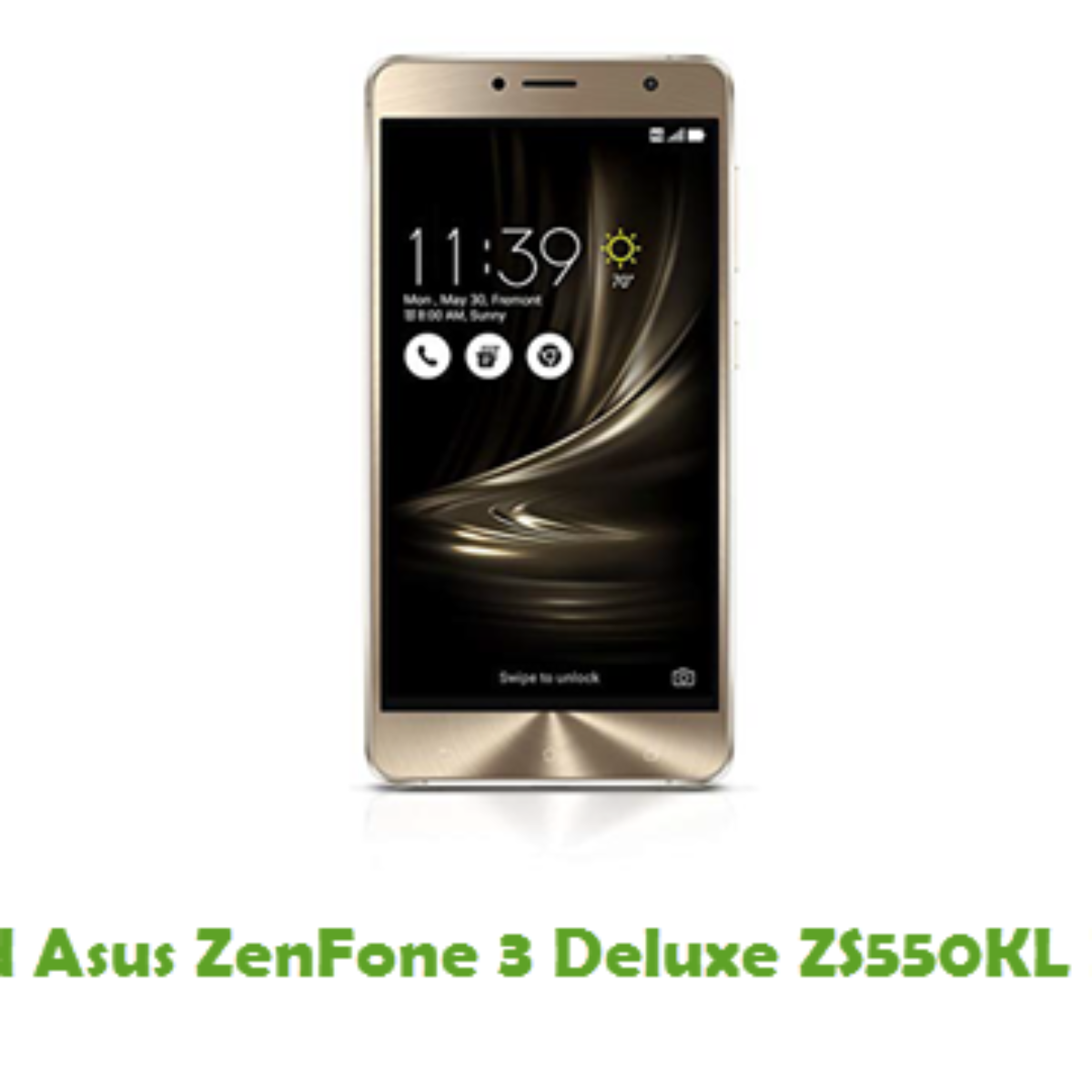 Download Asus Zenfone 3 Deluxe Zs550kl Firmware Stock Rom Files