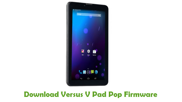 Download Versus V Pad Pop Stock ROM