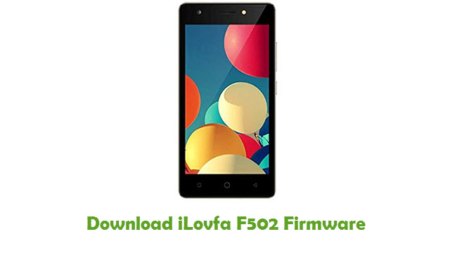 Download iLovfa F502 Stock ROM