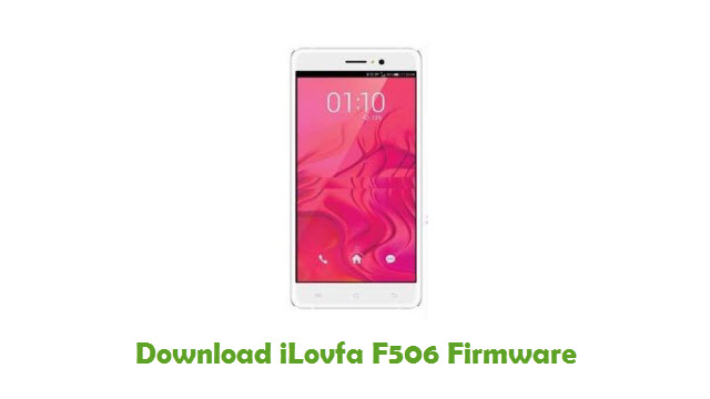 Download iLovfa F506 Stock ROM
