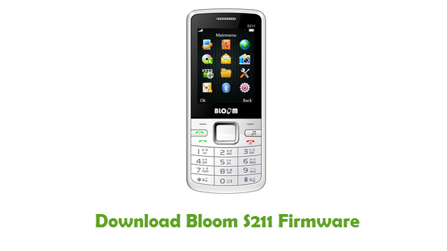 Download Bloom S211 Stock ROM