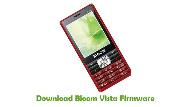 Download Bloom Vista Stock ROM