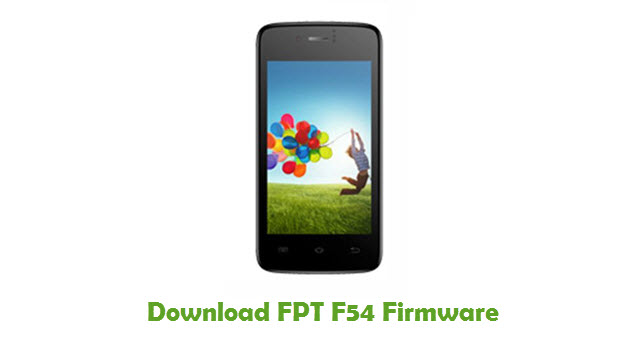 Download FPT F54 Stock ROM