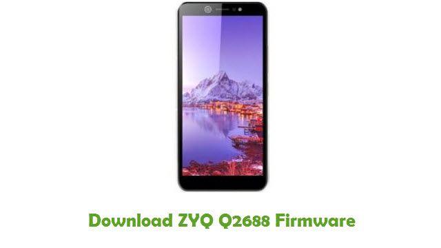 Download ZYQ Q2688 Stock ROM