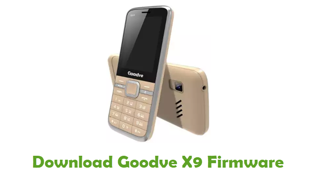 Download Goodve X9 Stock ROM