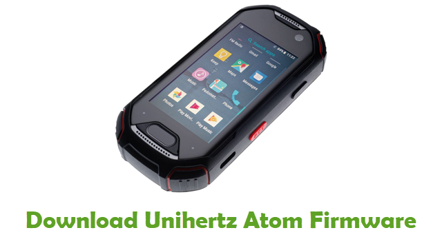 Download Unihertz Atom Stock ROM