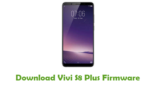 Download Vivi S8 Plus Stock ROM