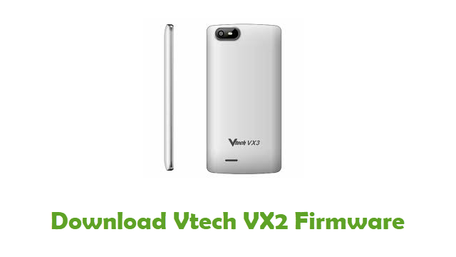 Download Vtech VX2 Stock ROM