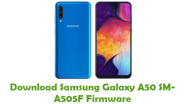 Download Samsung Galaxy A50 SM-A505F Stock ROM