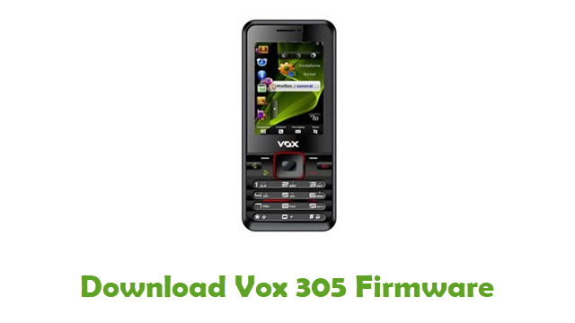 Download Vox 305 Stock ROM