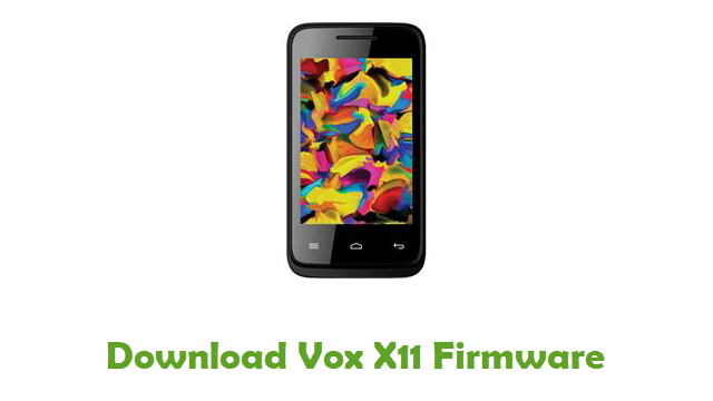 Download Vox X11 Stock ROM