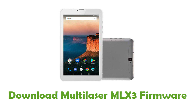 Download Multilaser MLX3 Stock ROM