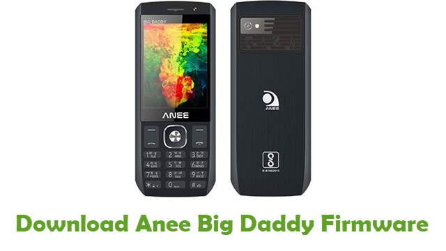 Download Anee Big Daddy Stock ROM