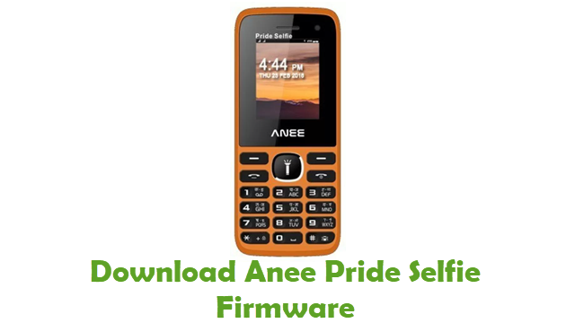 Download Anee Pride Selfie Stock ROM