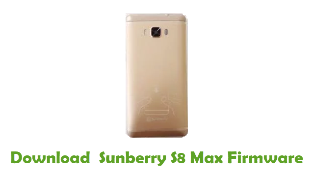 Download Sunberry S8 Max Stock ROM