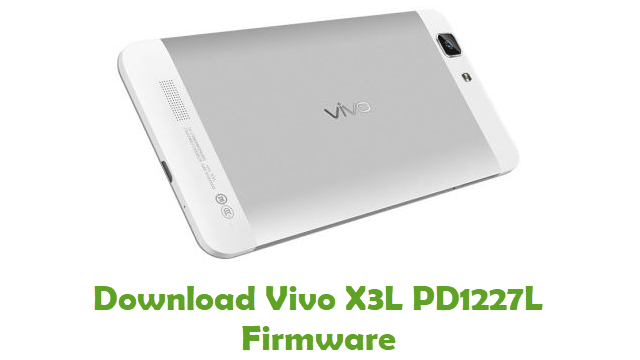 Download Vivo X3L PD1227L Stock ROM