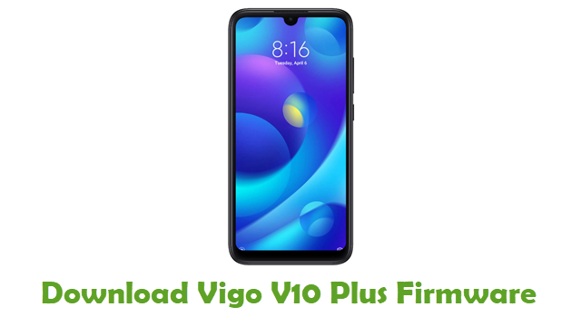 Download Vigo V10 Plus Stock ROM