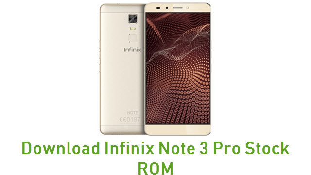 Download Infinix Note 3 Pro Stock ROM