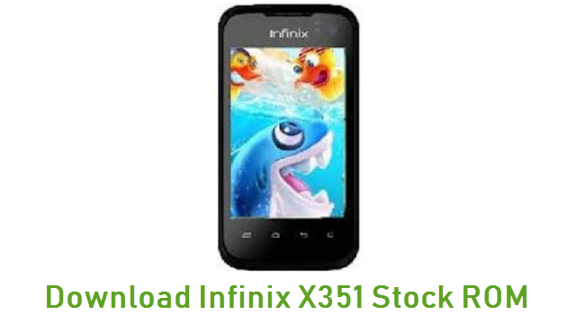 Download Infinix X351 Stock ROM