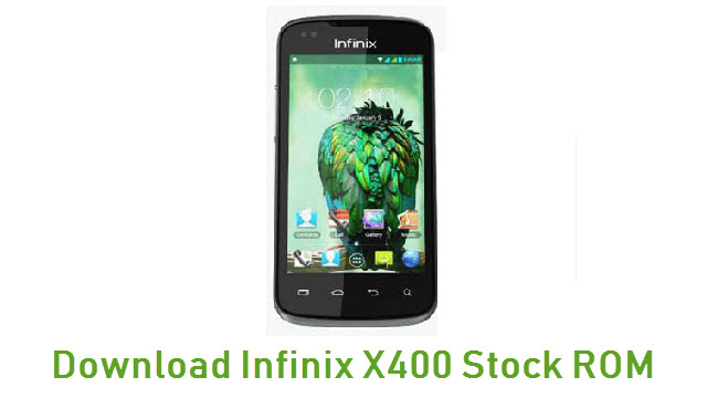 Download Infinix X400 Stock ROM