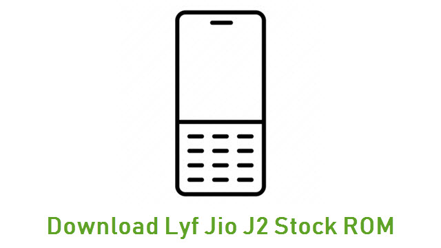 Download Lyf Jio J2 Stock ROM