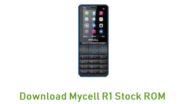 Download Mycell R1 Stock ROM