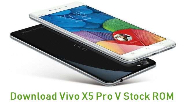 Download Vivo X5 Pro V Stock ROM