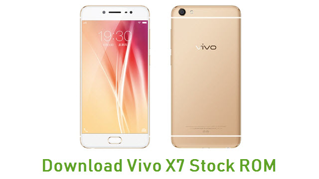 Download Vivo X7 Stock ROM