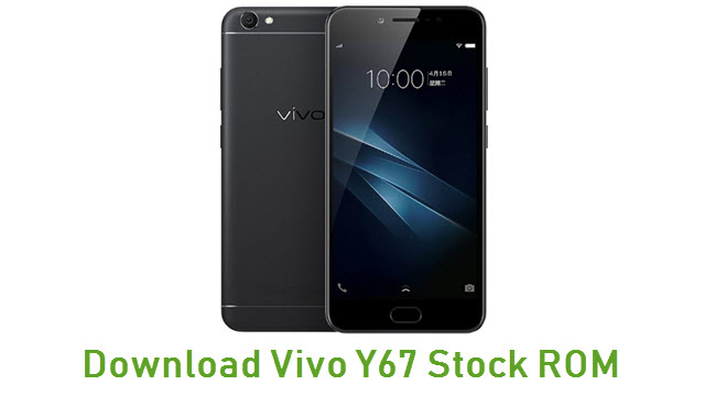 Download Vivo Y67 Stock ROM