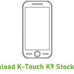 K-Touch K9 Stock ROM
