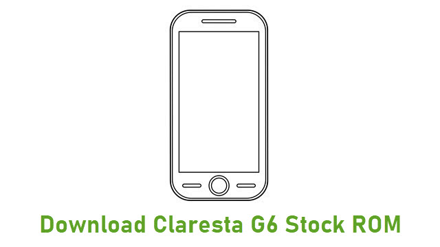 Download Claresta G6 Stock ROM