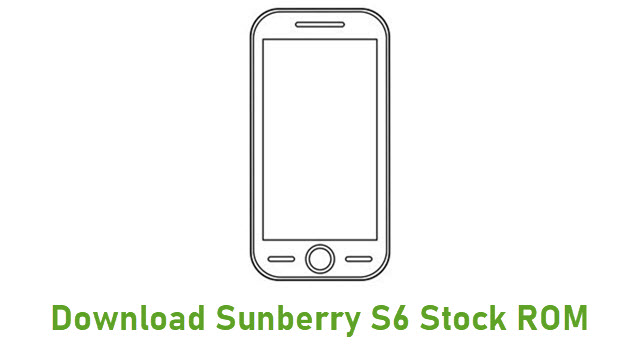 Download Sunberry S6 Stock ROM