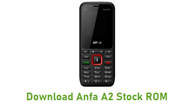 Download Anfa A2 Stock ROM