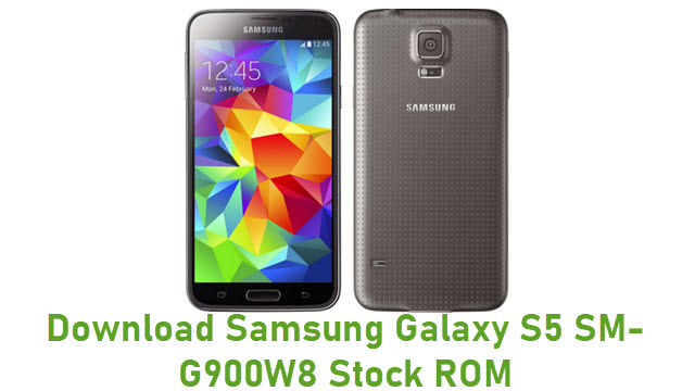 Download Samsung Galaxy S5 SMG900W8 Stock ROM