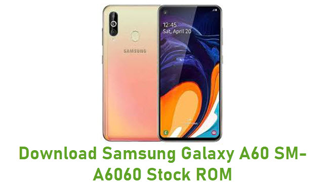 Download Samsung Galaxy A60 Sm A6060 Stock Rom