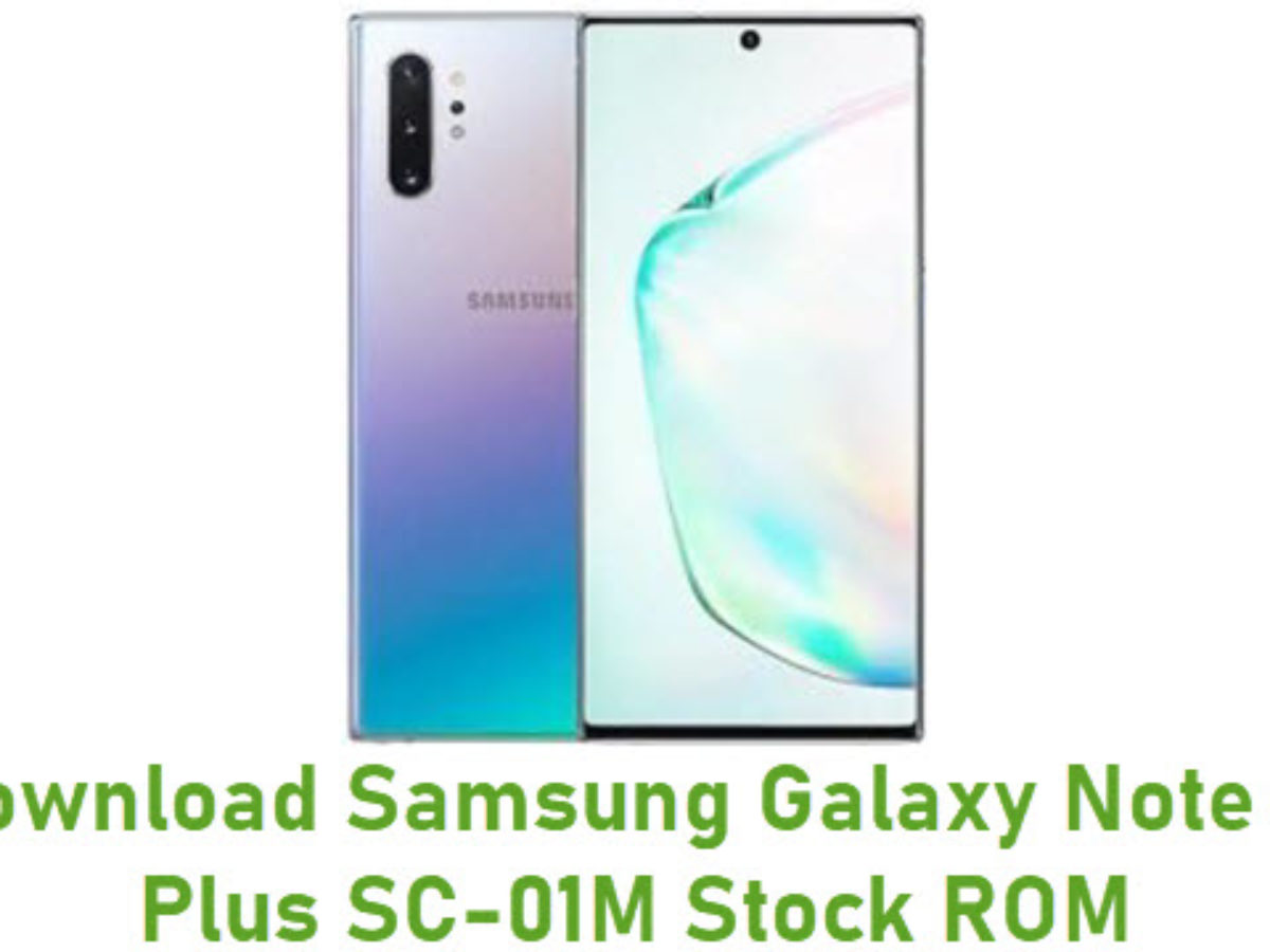 Download Samsung Galaxy Note 10 Plus SC-01M Stock ROM