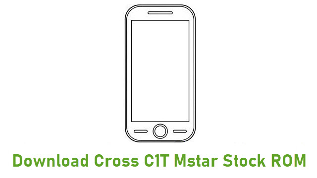Download Cross C1T Mstar Stock ROM