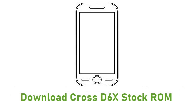 Download Cross D6X Stock ROM