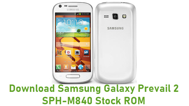 Download Samsung Galaxy Prevail 2 SPH-M840 Stock ROM