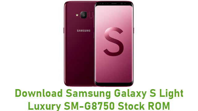 Download Samsung Galaxy S Light Luxury SM-G8750 Stock ROM