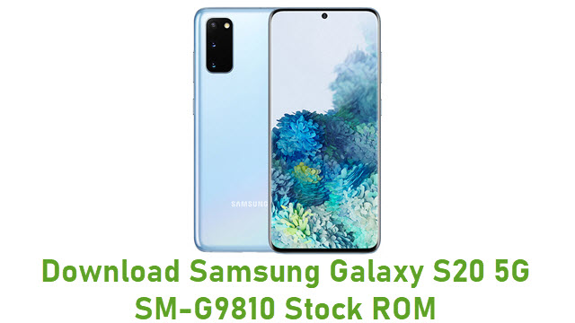 Download Samsung Galaxy S20 5G SM-G9810 Stock ROM