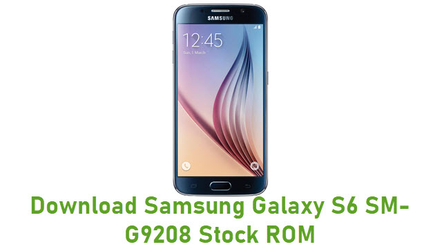 Download Samsung Galaxy S6 SM-G9208 Stock ROM