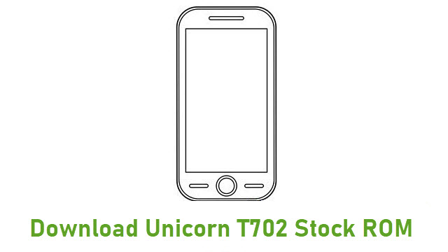 Download Unicorn T702 Stock ROM