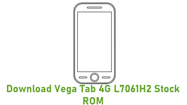 Download Vega Tab 4G L7061H2 Stock ROM