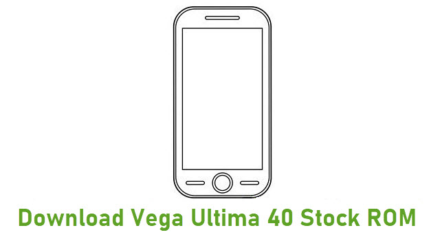 Download Vega Ultima 40 Stock ROM