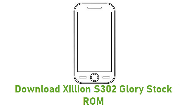 Download Xillion S302 Glory Stock ROM