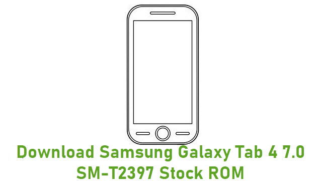 Download Samsung Galaxy Tab 4 7.0 SM-T2397 Stock ROM
